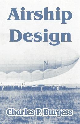 Airship Design - Charles P Burgess - cover