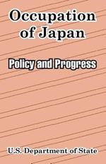 Occupation of Japan: Policy and Progress