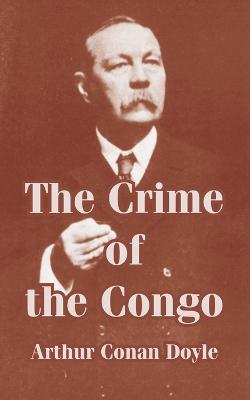 The Crime of the Congo - Arthur Conan Doyle - cover