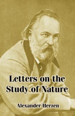 Letters on the Study of Nature - Alexander Herzen - cover