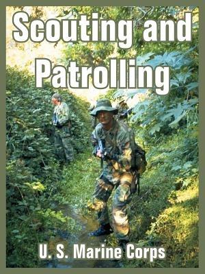 Scouting and Patrolling - U S Marine Corps - cover