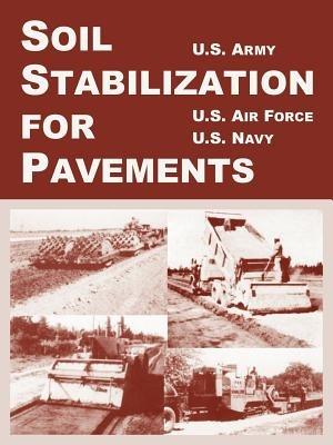 Soil Stabilization for Pavements - U S Army,U S Air Force,U S Navy - cover