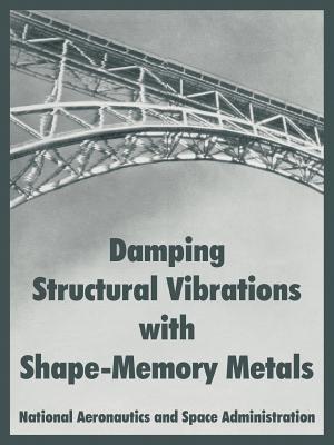 Damping Structural Vibrations with Shape-Memory Metals - N a S a - cover