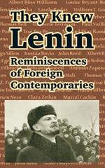 They Knew Lenin: Reminiscences of Foreign Contemporaries