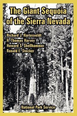 The Giant Sequoia of the Sierra Nevada - National Park Service,Richard J Hartesveldt,Et Al - cover