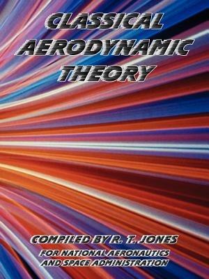 Classical Aerodynamic Theory - NASA - cover