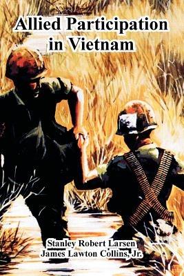 Allied Participation in Vietnam - Stanley Robert Larsen,James Collins - cover