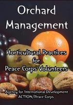Orchard Management: Horticultural Practices for Peace Corps Volunteers