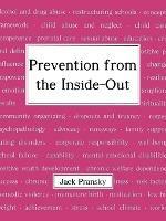 Prevention from the Inside-out - Jack Pransky - cover