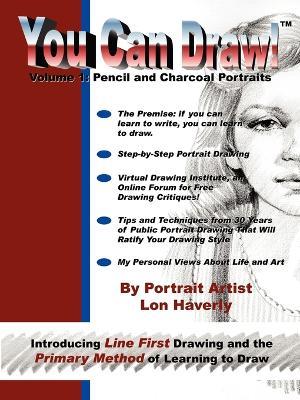 You Can Draw!: Pencil and Charcoal Portraits - Lon Haverly - cover