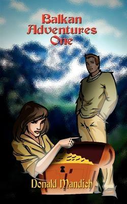 Balkan Adventures One - Donald Mandich - cover