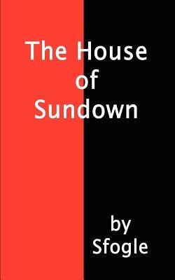 The House of Sundown - Sfogle - cover