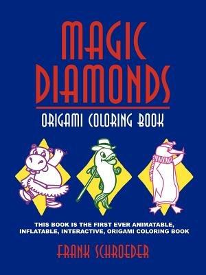 Magic Diamonds: Origami Coloring Book - Frank Schroeder - cover