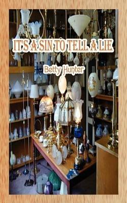 It'S A Sin to Tell A Lie - Betty Hunter - cover