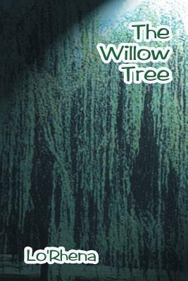 The Willow Tree - Rhena Lo - cover