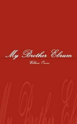 My Brother Ebrum - William Owens - cover