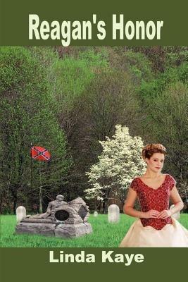 Reagan's Honor - Linda Kaye - cover