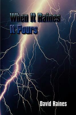 When it Raines it Pours - David Raines - cover