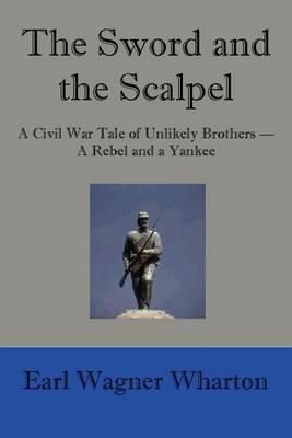 The Sword and the Scalpel - Earl Wagner Wharton - cover