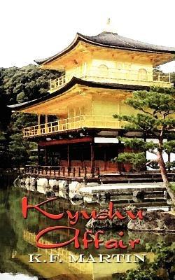Kyushu Affair - K.F. Martin - cover