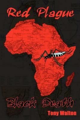 Red Plague Black Death - Tony Walton - cover