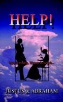 Help!: Men in Trouble, Women in Search... - Justus,Abraham - cover