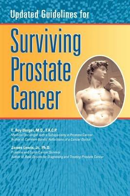 Updated Guidelines for Surviving Prostate Cancer - E. Roy Berger,James Lewis - cover