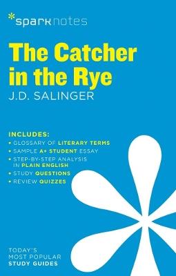 The Catcher in the Rye SparkNotes Literature Guide - SparkNotes,J.D. Salinger,SparkNotes - cover