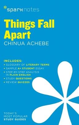 Things Fall Apart SparkNotes Literature Guide - SparkNotes,Chinua Achebe,SparkNotes - cover