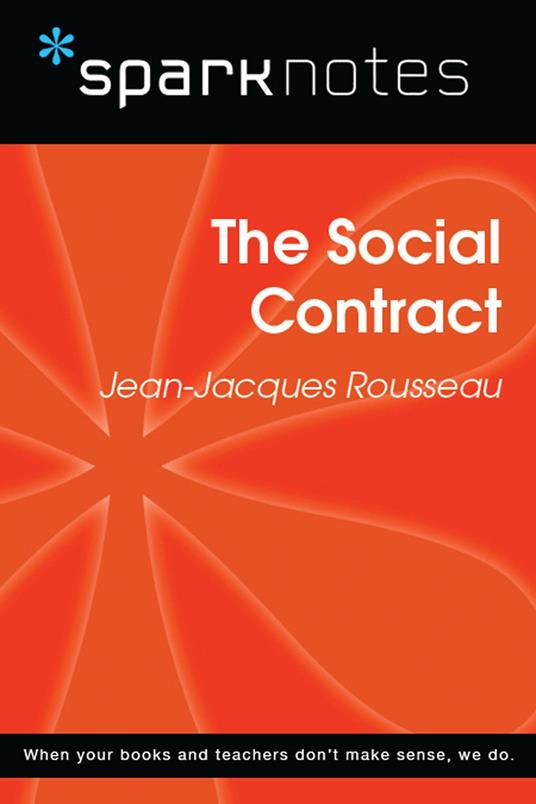 The Social Contract (SparkNotes Philosophy Guide)