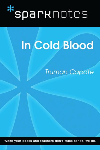 In Cold Blood (SparkNotes Literature Guide)
