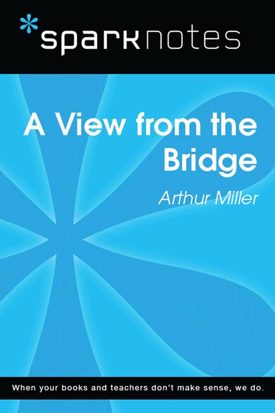 A View from the Bridge (SparkNotes Literature Guide)