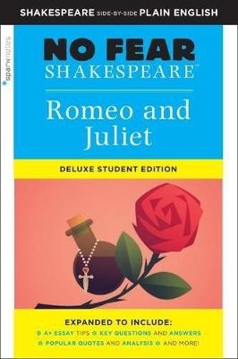 Romeo and Juliet: No Fear Shakespeare Deluxe Student Edition - SparkNotes,SparkNotes - cover