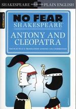 Antony & Cleopatra: No Fear Shakespeare Side-by-Side Plain English