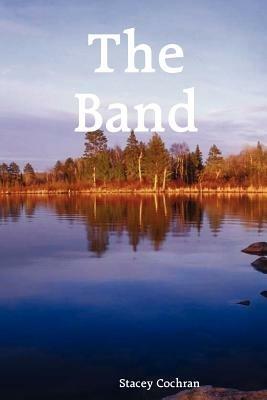 The Band - Stacey Cochran - cover