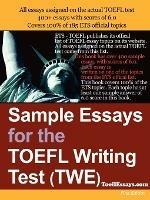 Sample Essays for the TOEFL Writing Test (TWE)
