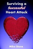 Surviving A Successful Heart Attack