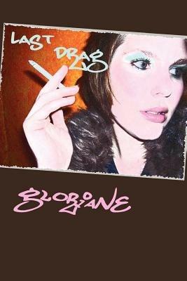 Last Drag - gloriane - cover