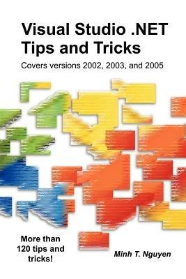 Visual Studio .NET Tips and Tricks - Minh Nguyen - cover