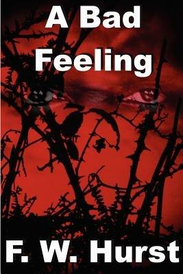 A Bad Feeling - Frank Hurst - cover