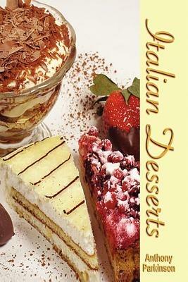 Italian Desserts - Anthony Parkinson - cover