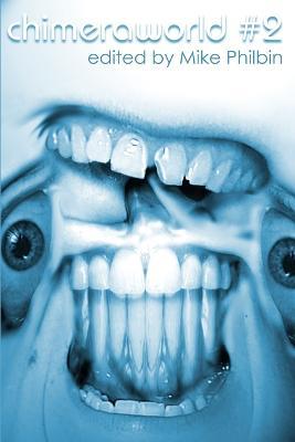 Chimeraworld #2 - Mike Philbin - cover