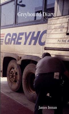 Greyhound Diary - James Inman - cover