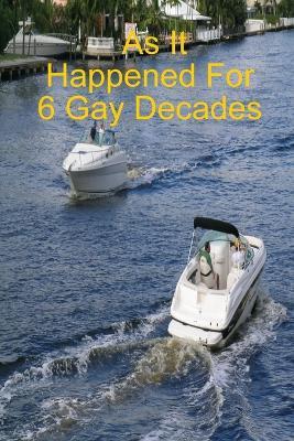 As It Happened For 6 Gay Decades - JP JOHNSON - cover