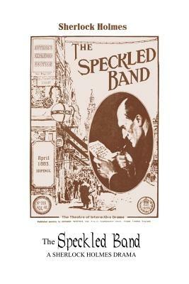 The Speckled Band -- Author's Expanded Edition - Sir Arthur Conan Doyle - cover