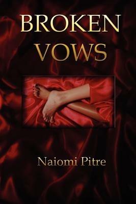 Broken Vows - Naiomi Pitre - cover