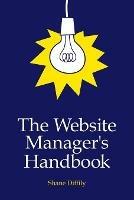 The Website Manager's Handbook - shane diffily - cover