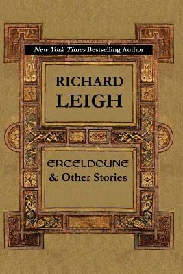 Erceldoune & Other Stories - Richard Leigh - cover