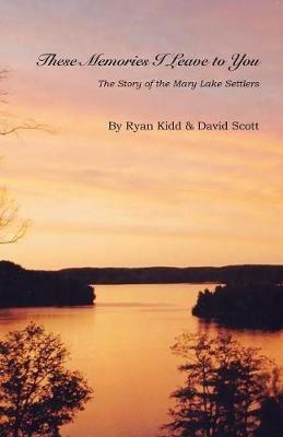 These Memories I Leave to You - Ryan Kidd,David Scott - cover