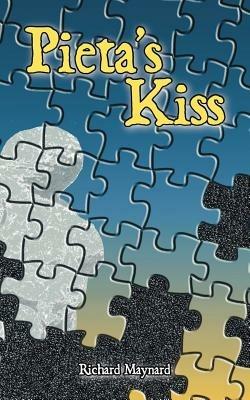 Pieta's Kiss - Richard Maynard - cover